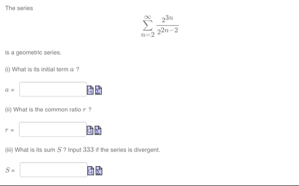 The series n = 2 2 3 n 2 2 n - 2 is a geometric