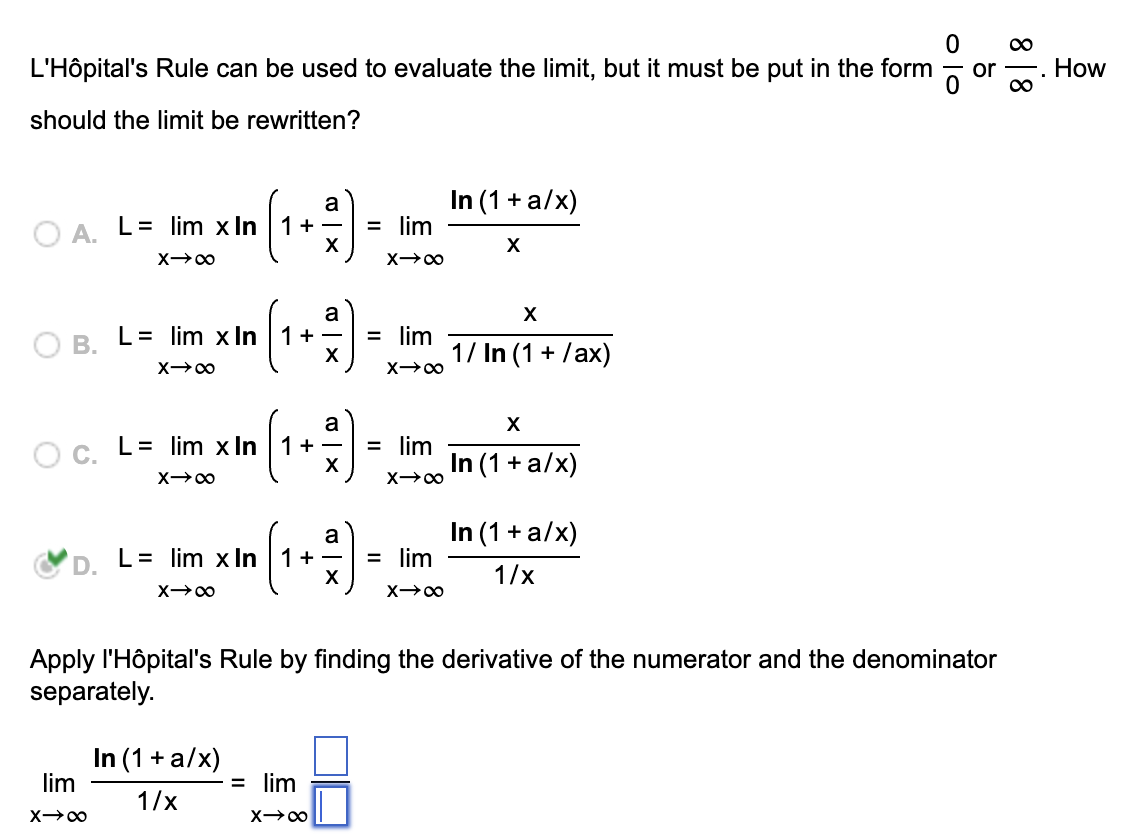 L ' H p i t a l ' s Rule can b e used t o