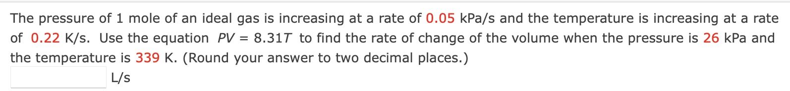 The pressure o f 1 mole o f a n ideal gas i s