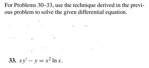 For Problems 3 0 - 3 3 , use the technique