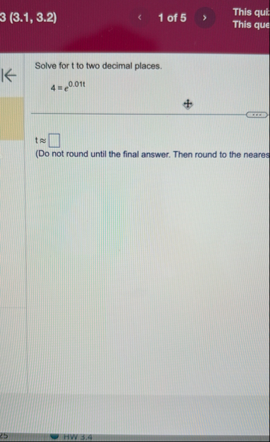 3 ( 3 . 1 , 3 . 2 ) 1 of 5 This quit This que