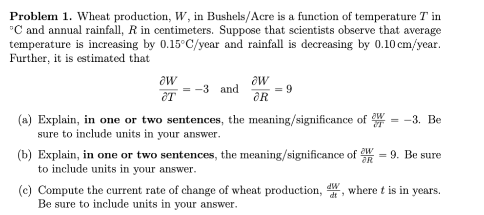 Problem 1 . Wheat production, W , i n Bushel s A