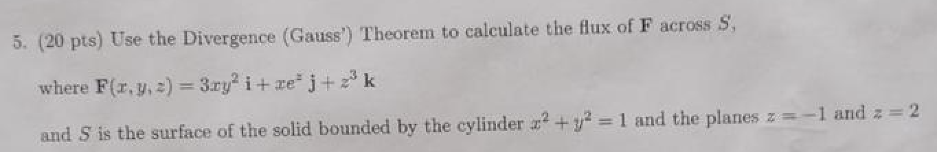 ( 2 0 p t s ) Use the Divergence ( G a u s s ' )