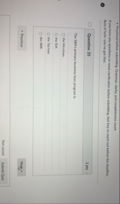 Proofread before submitting. Grammar, clarity,