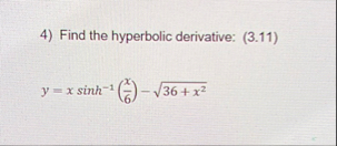Find the hyperbolic derivative: ( 3 . 1 1 ) y = x