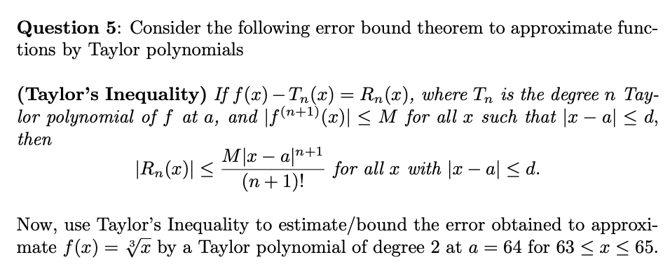 Question 5 : Consider the following error bound