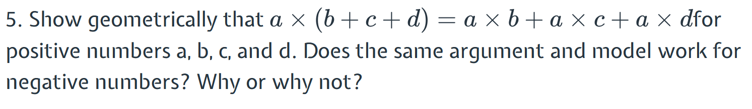 Show geometrically that a ( b + c + d ) = a b + a
