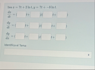 Seax = 7 t 2 l n t , y = 7 t - 8 l n t d x d t =