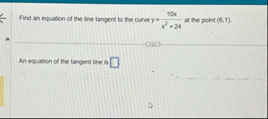 Find an equation of the line tangent to the curve