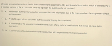 When an accountant comples a clenf's francial