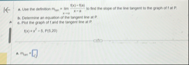 a . Use the definition m i n = lim x a f ( x ) -