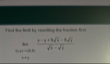 Find the limit by rewriting the fraction first