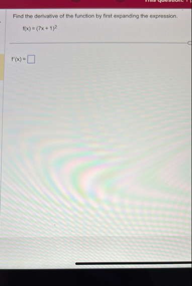 Find the derivative of the function by first