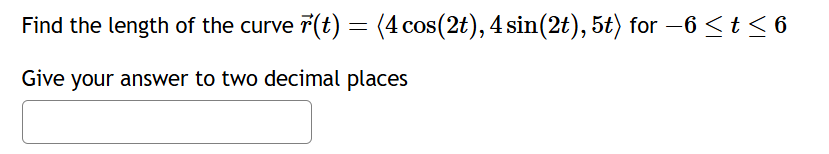 Find the length o f the curve vec ( r ) ( t ) = (