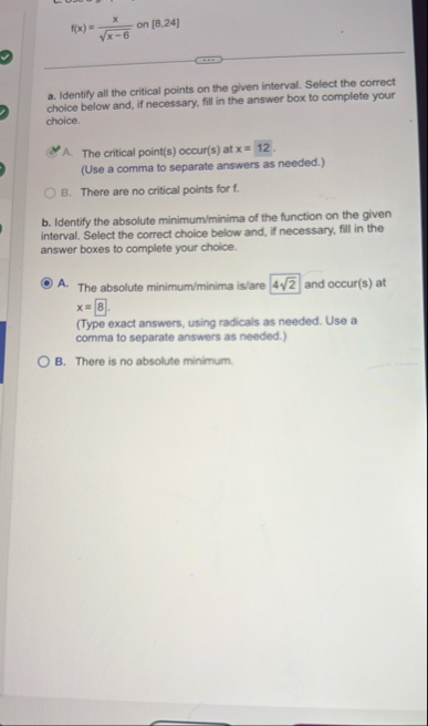 f ( x ) = x x - 6 2 o n 8 , 2 4 a . Identify all