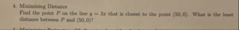 Minimizing Distance Find the point P on the line