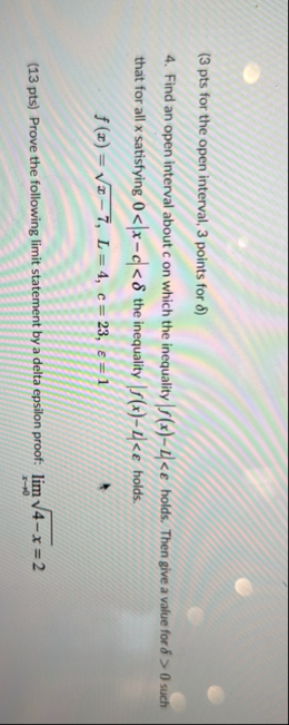 ( 3 pts for the open interval, 3 points for ) 4 .