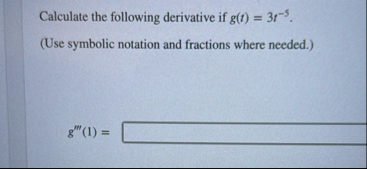 Calculate the following derivative if g ( t ) = 3