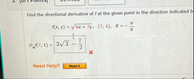 Find the directional derivative of f at the given