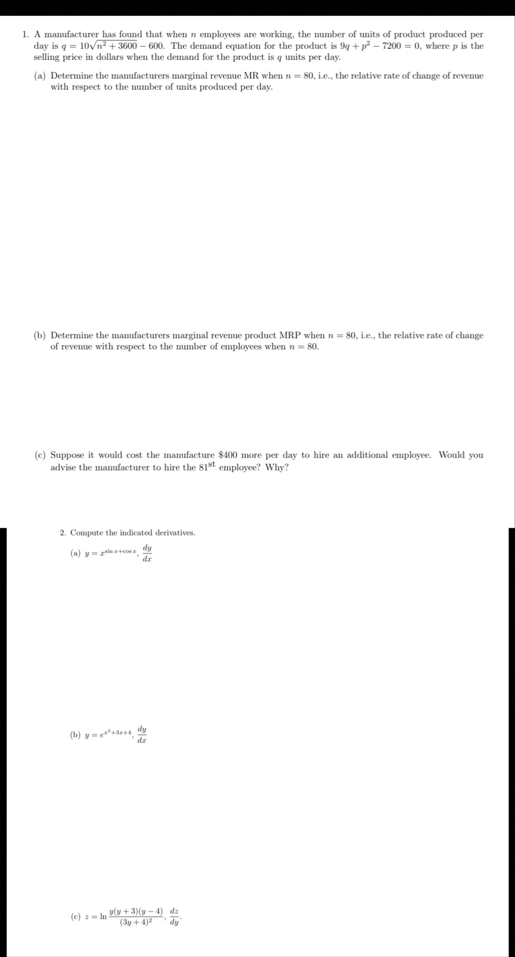 A manufacturer has found that when n employees