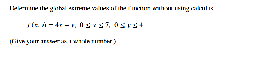 Determine the global extreme values o f the