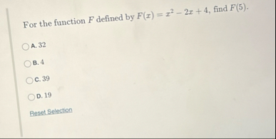 For the function F defined by F ( x ) = x 2 - 2 x