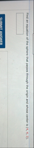 Find an equation of the sphere that passes