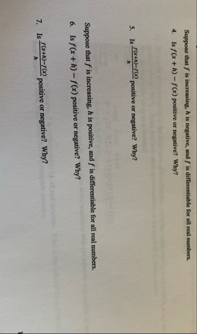 Suppose that f is increasing, h is negative, and