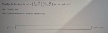 Calculate the derivative for g ( z ) = ( z 2 - 1