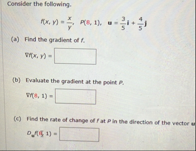 Consider the following. f ( x , y ) = x y , P ( 8