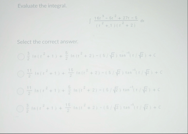 Evaluate the integral. 1 6 t 3 - 5 t 2 2 7 t - 5