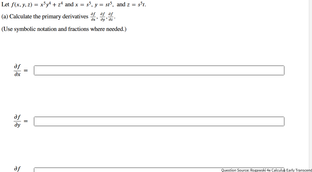 Let f ( x , y , z ) = x 5 y 4 + z 4 and x = s 5 ,