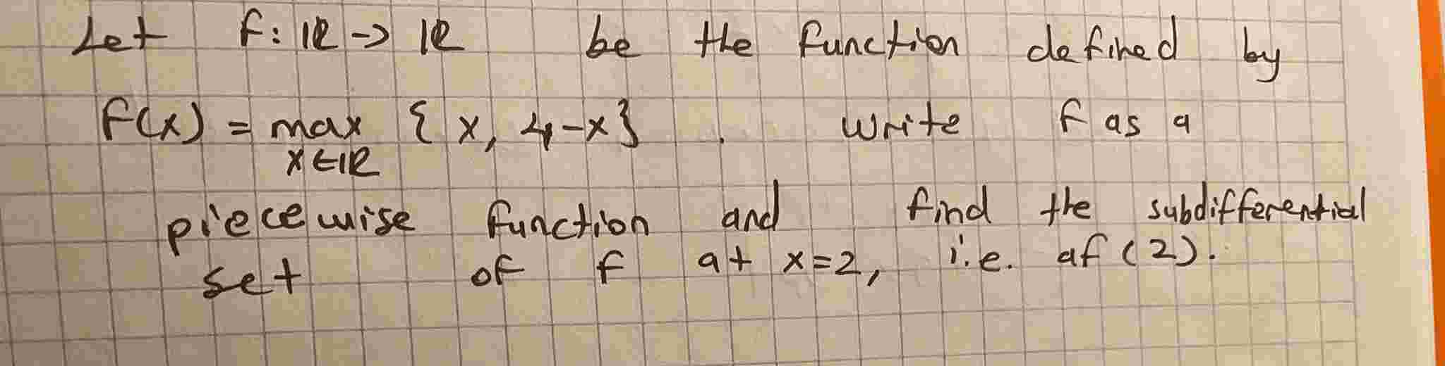 Let f : R R b e the function defined b y f ( x )