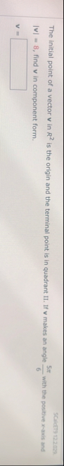 The initial point of a vector v in R 2 is the