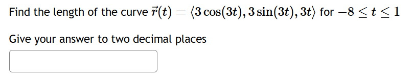 Find the length o f the curve vec ( r ) ( t ) = (