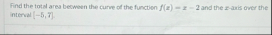 Find the total area between the curve of the