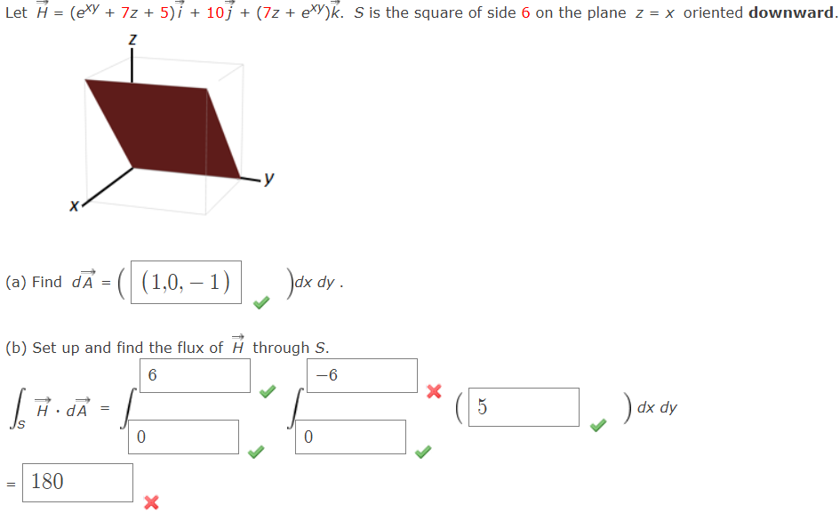 Let vec ( H ) = ( e x y + 7 z + 5 ) v e c ( i ) +