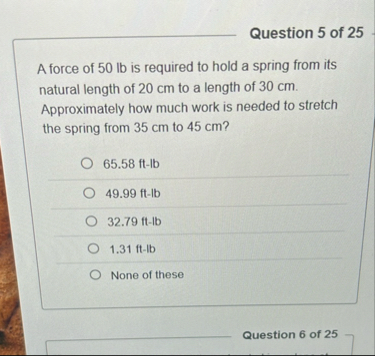 Question 5 of 2 5 A force of 5 0 lb is required