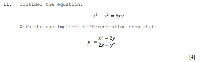 i i . Consider the equation: x 3 + y 3 = 6 x y