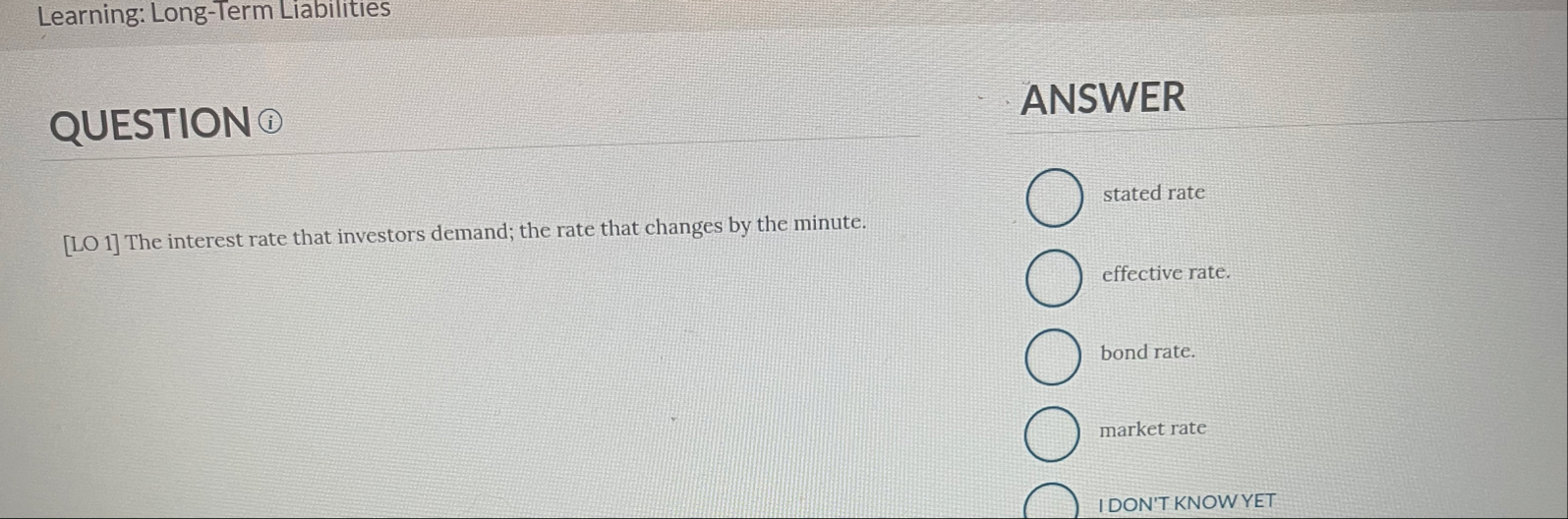 Learning: Long - Term Liabilities QUESTION ? ( i
