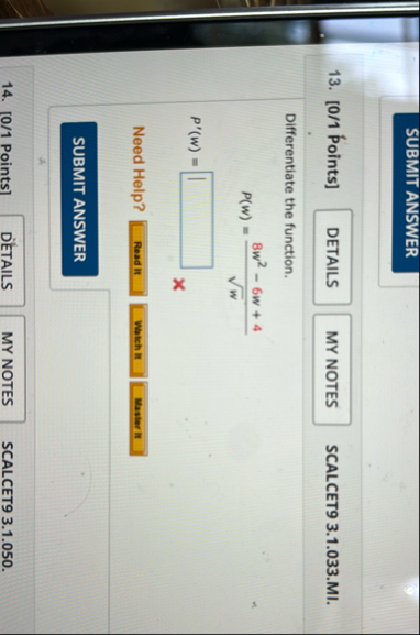 SUBMIT ANSWER 1 3 . [ 0 / 1 Points ] SCALCET 9 3