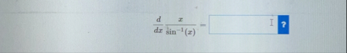 d d x x s i n - 1 ( x ) =