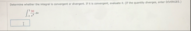 Outermine whether the integral is convergent or