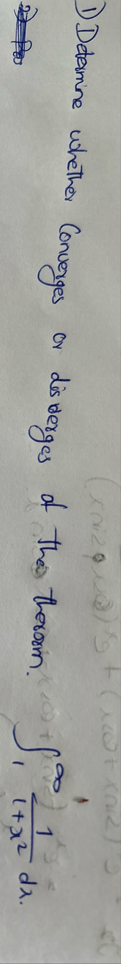 Determine whether Converges or disuerges of ther