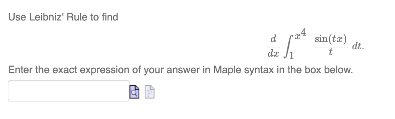 Use Leibniz' Rule t o find d d x 1 x 4 s i n ( t