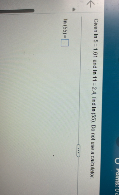 Given l n 5 = 1 . 6 1 and l n 1 1 = 2 . 4 , find