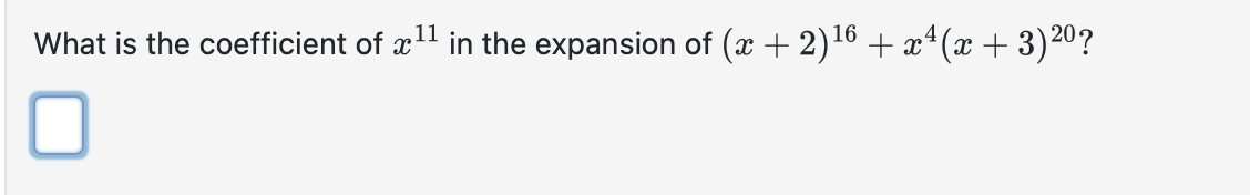 What i s the coefficient o f x 1 1 i n the