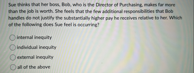 Sue thinks that her boss, Bob, who is the