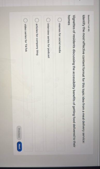 Question 1 of 4 0 Identify the most effective