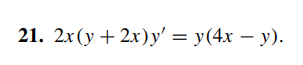 2 x ( y + 2 x ) y ' = y ( 4 x - y ) . ( s o l v e